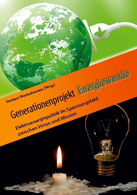 Cover: 9783755774389 | Generationenprojekt Energiewende | Herbert Niederhausen | Taschenbuch