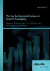 Cover: 9783954251780 | Von der Leistungsmotivation zur inneren Kündigung: Analyse,...