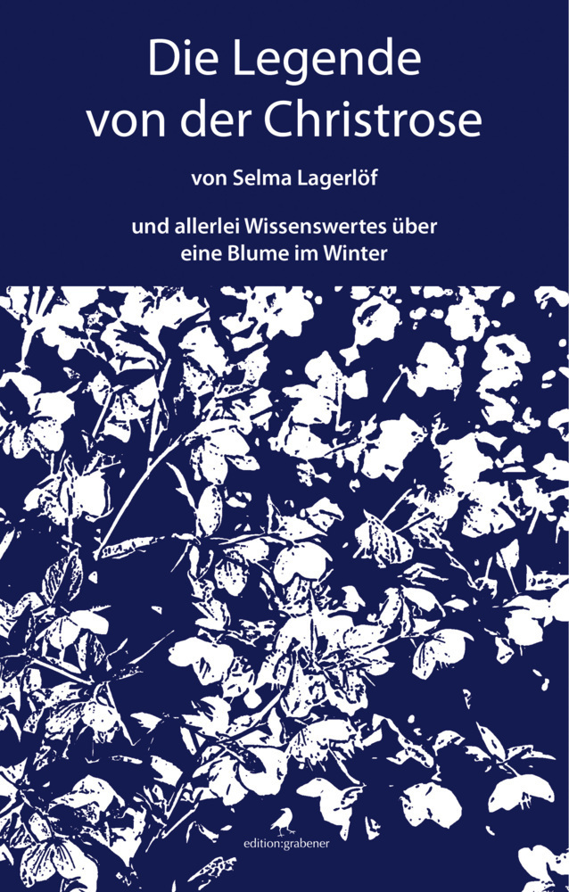 Cover: 9783925573811 | Die Legende von der Christrose | Selma Lagerlöf (u. a.) | Buch | 2024