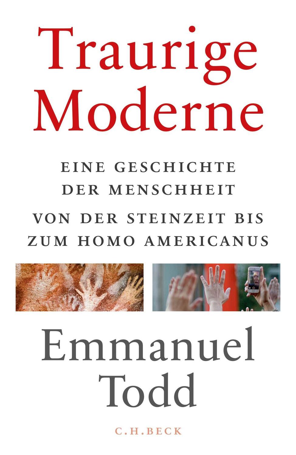 Cover: 9783406724756 | Traurige Moderne | Emmanuel Todd | Buch | gebunden | 537 S. | Deutsch