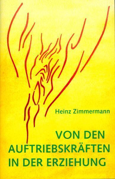 Cover: 9783723510001 | Von den Auftriebskräften in der Erziehung | Heinz Zimmermann | Buch