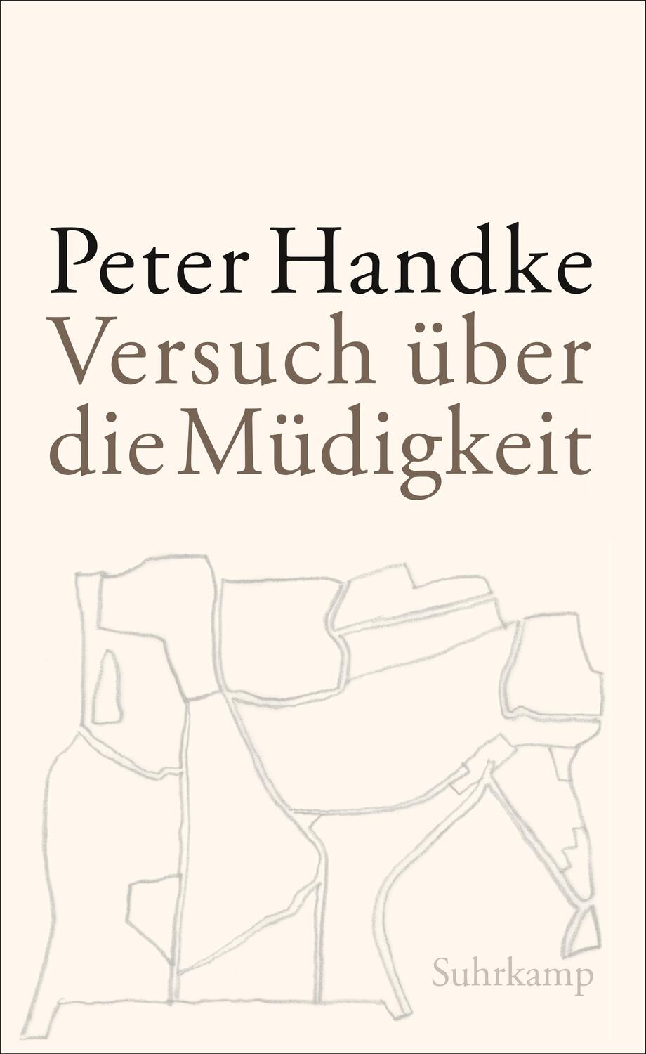 Cover: 9783518423219 | Versuch über die Müdigkeit | Peter Handke | Buch | Deutsch | 2012