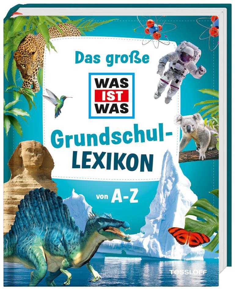 Cover: 9783788622510 | Das große WAS IST WAS Grundschullexikon von A-Z | KG | Buch | 360 S.