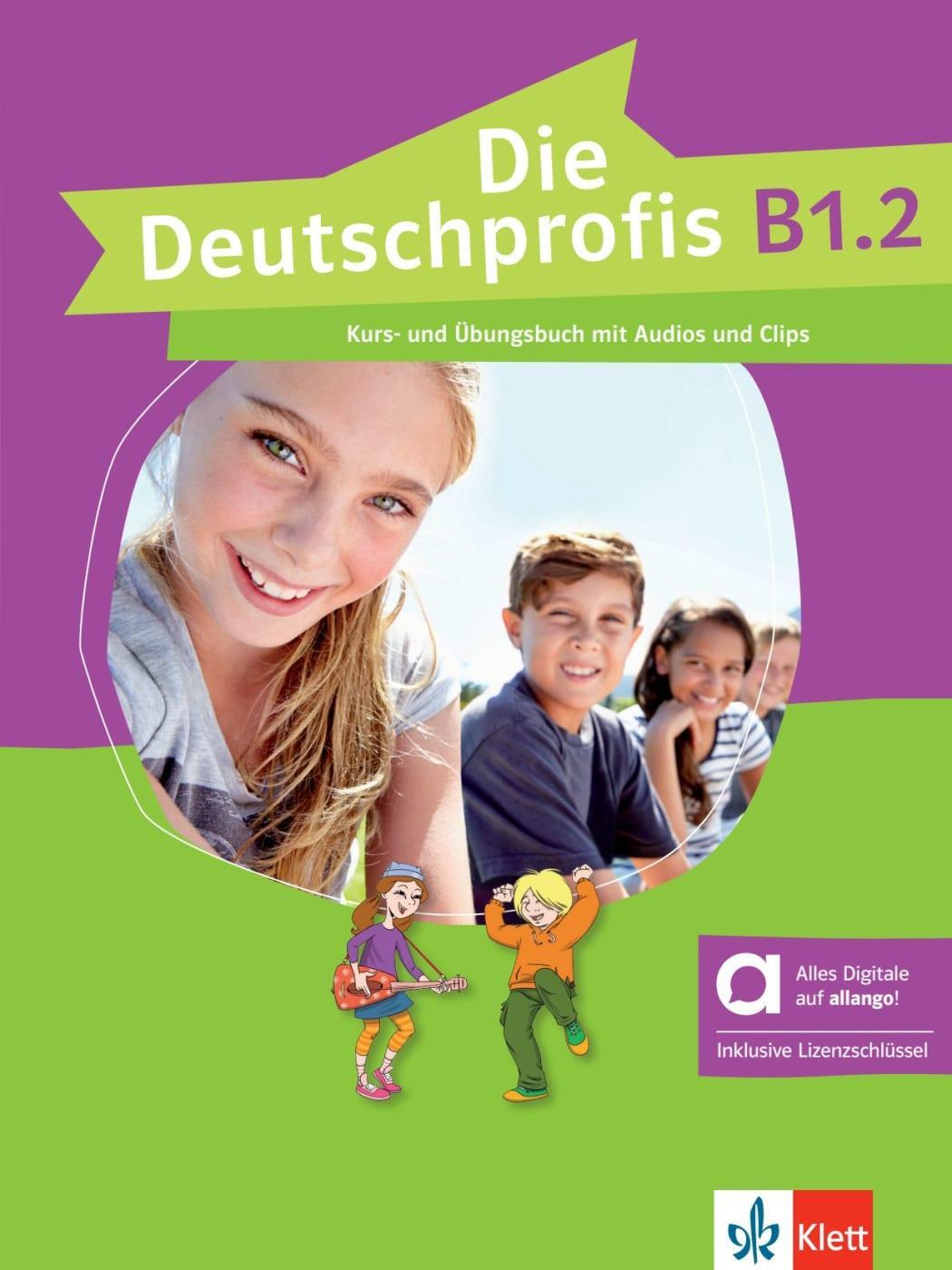 Cover: 9783126765572 | Die Deutschprofis B1.2 - Hybride Ausgabe allango. Kurs- und...