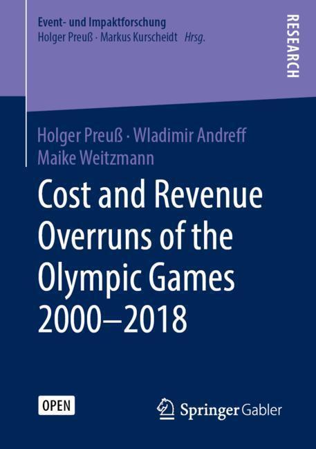 Cover: 9783658249953 | Cost and Revenue Overruns of the Olympic Games 2000¿2018 | Taschenbuch