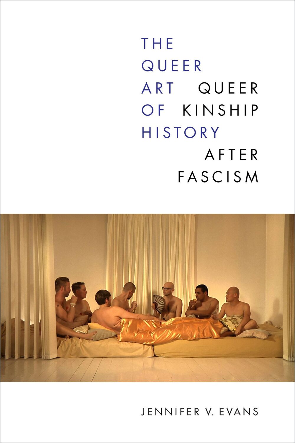 Cover: 9781478019794 | The Queer Art of History | Queer Kinship after Fascism | Evans | Buch