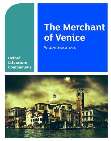Cover: 9780198368786 | Oxford Literature Companions: The Merchant of Venice | Taschenbuch