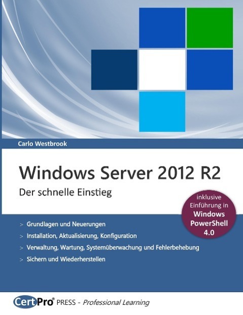 Cover: 9783944749006 | Windows Server 2012 R2 - Der schnelle Einstieg | Carlo Westbrook