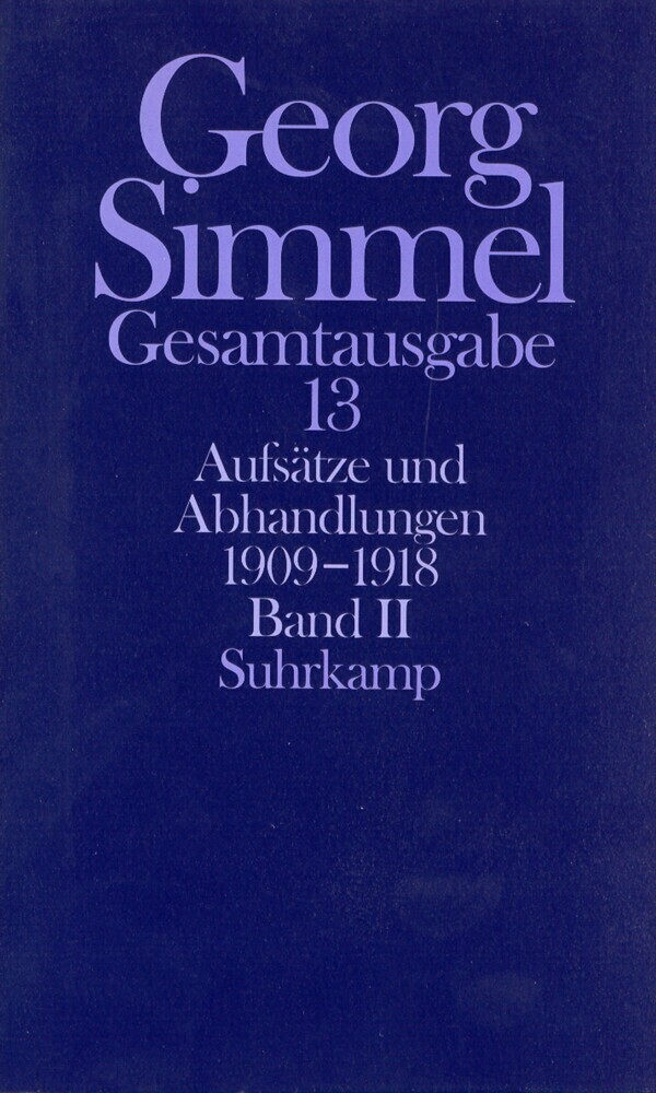 Cover: 9783518579633 | Aufsätze und Abhandlungen 1909-1918. Tl.2 | Georg Simmel | Buch