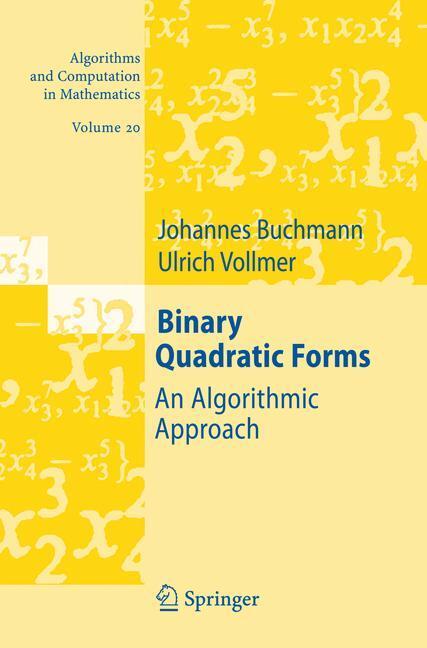 Cover: 9783540463672 | Binary Quadratic Forms | An Algorithmic Approach | Vollmer (u. a.)