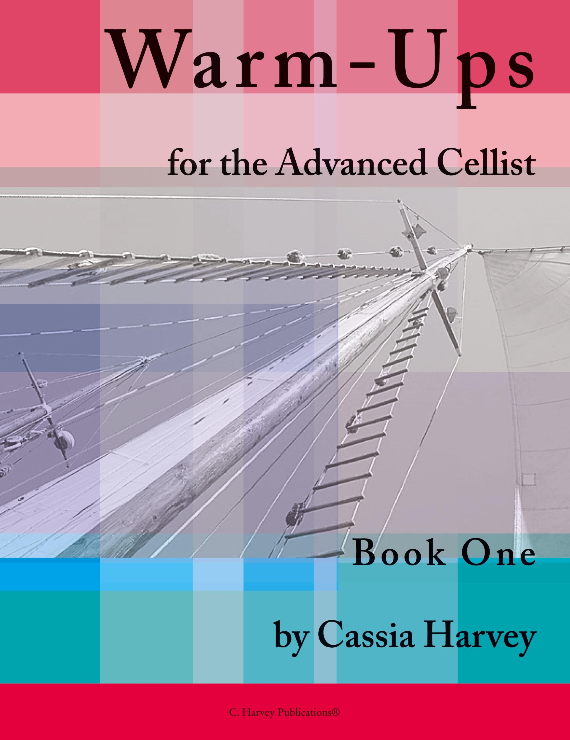 Cover: 9781932823981 | Warm-Ups for the Advanced Cellist, Book One | Cassia Harvey | Buch