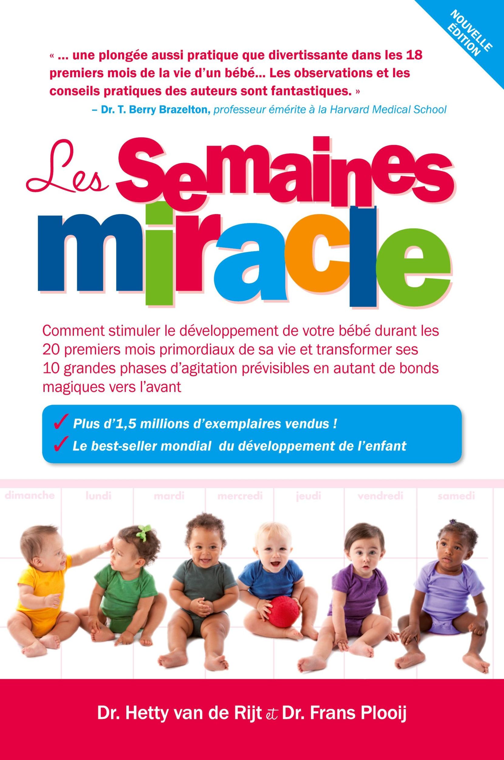 Cover: 9789491882029 | Les Semaines Miracle | Frans X. PH. D . Plooij (u. a.) | Taschenbuch