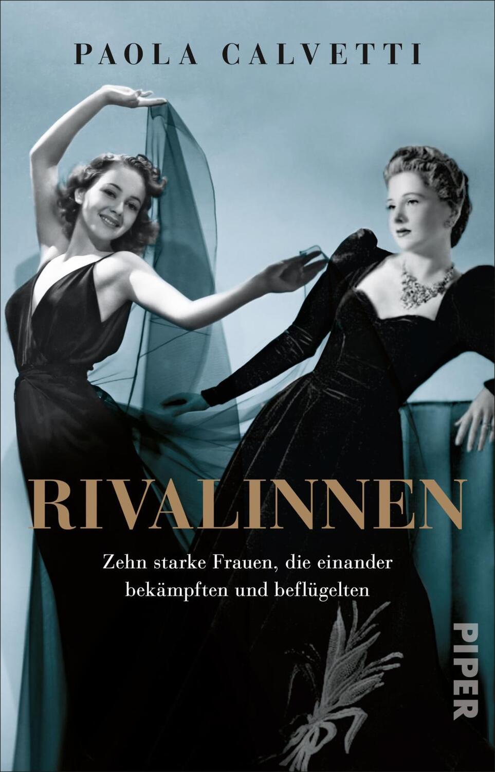 Cover: 9783492318235 | Rivalinnen | Paola Calvetti | Taschenbuch | Deutsch | 2022 | Piper