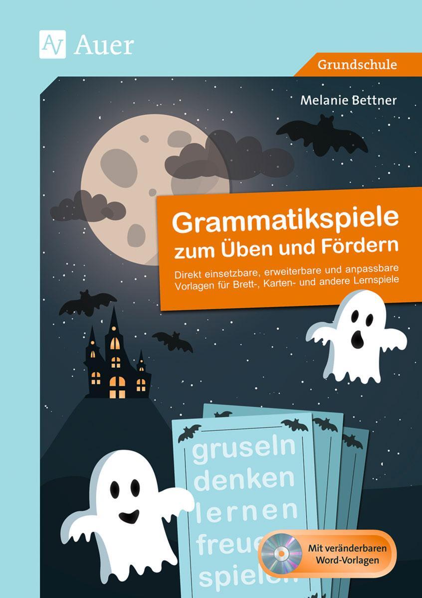 Cover: 9783403076728 | Grammatikspiele zum Üben und Fördern | Melanie Bettner | Broschüre