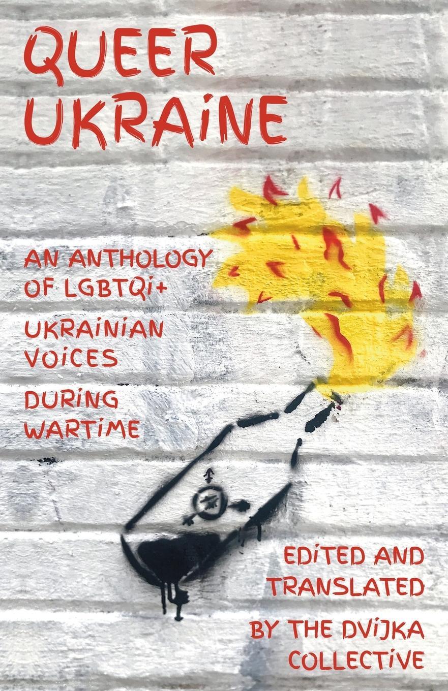 Cover: 9781804470411 | Queer Ukraine | Dvijka Collective | Taschenbuch | Paperback | Englisch