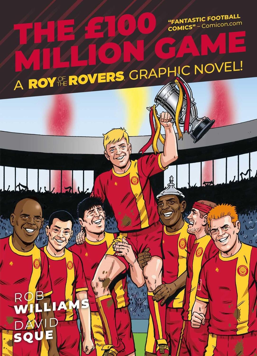 Cover: 9781786184979 | Roy of the Rovers: The GBP100 Million Game | Rob Williams | Buch
