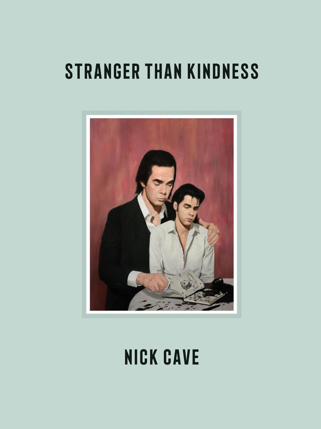 Cover: 9783462000665 | Stranger Than Kindness | mit deutschsprachigem Booklet | Nick Cave