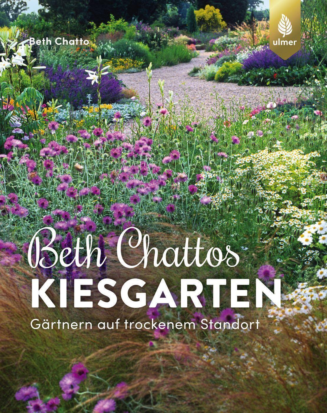 Cover: 9783818615703 | Beth Chattos Kiesgarten | Gärtnern auf trockenem Standort | Chatto