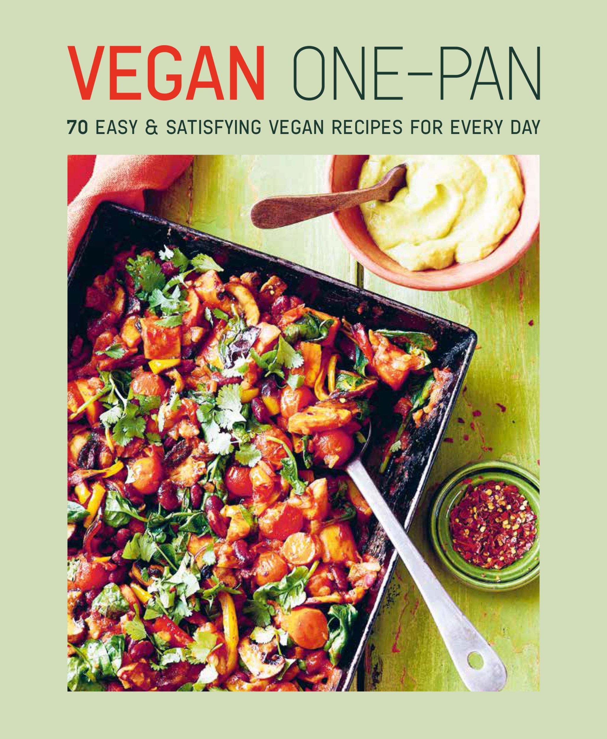 Cover: 9781788795609 | Vegan One-Pan | 70 Easy &amp; Satisfying Vegan Recipes for Every Day