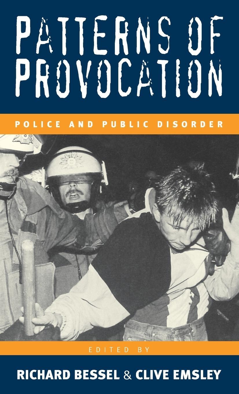 Cover: 9781571812278 | Patterns of Provocation | Police and Public Disorde | Clive Emsley