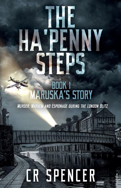 Cover: 9798227899026 | The Ha'penny Steps. Book 1. Maruska's Story | C R Spencer | Buch