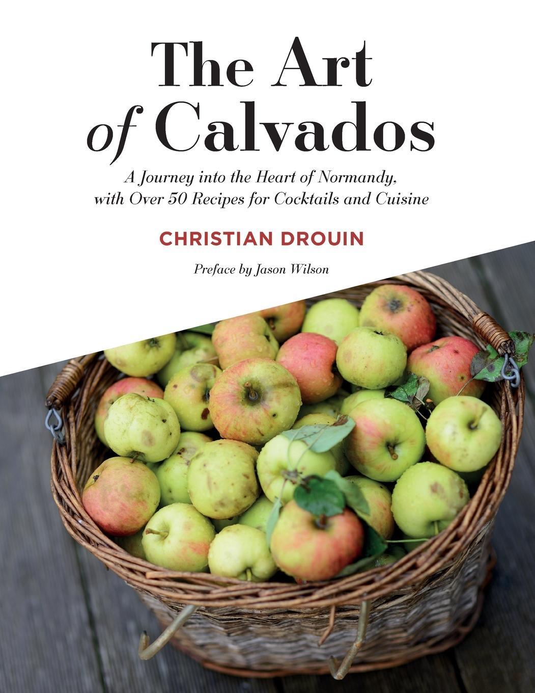 Cover: 9781736980293 | The Art of Calvados | Christian Drouin | Taschenbuch | Paperback