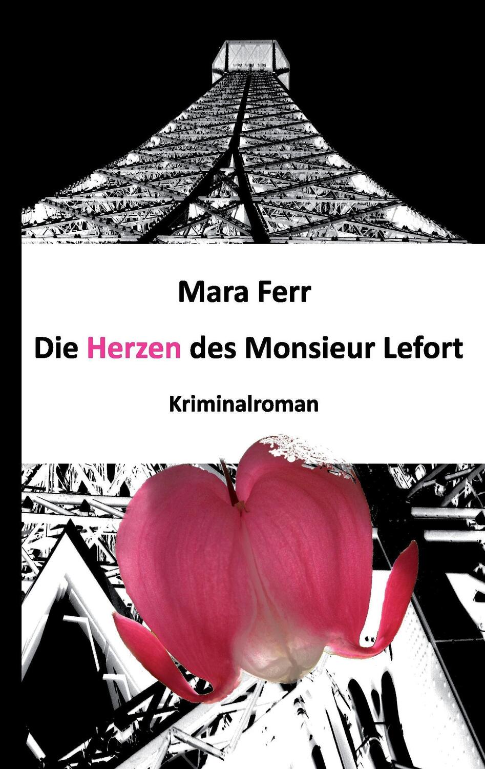 Cover: 9783734549588 | Die Herzen des Monsieur Lefort | Kriminalroman | Mara Ferr | Buch