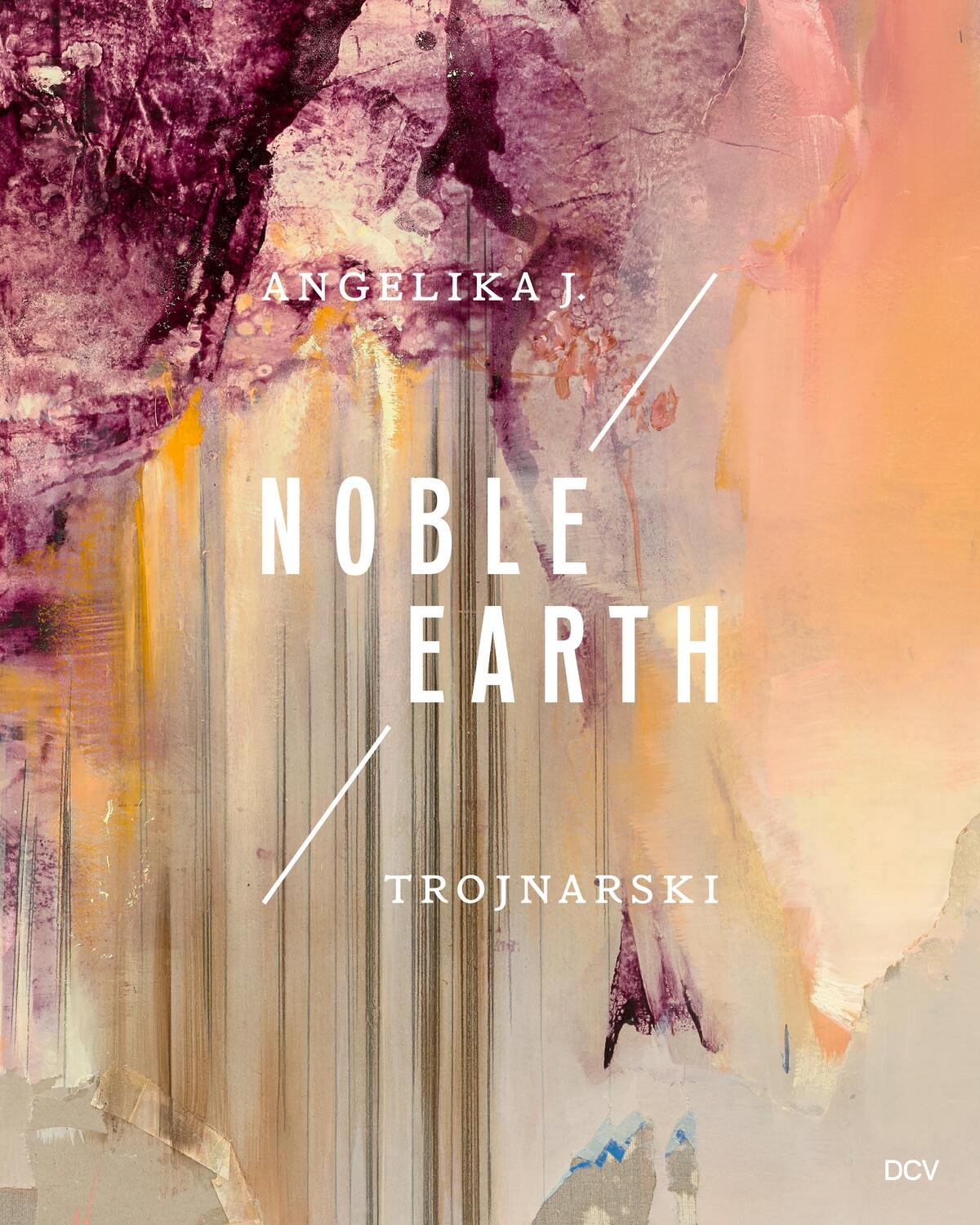 Cover: 9783969121375 | Angelika J. Trojnarski - Noble Earth | Jurriaan Benschop (u. a.)