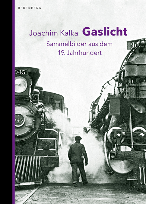 Cover: 9783937834641 | Gaslicht | Sammelbilder aus dem 19. Jahrhundert | Joachim Kalka | Buch