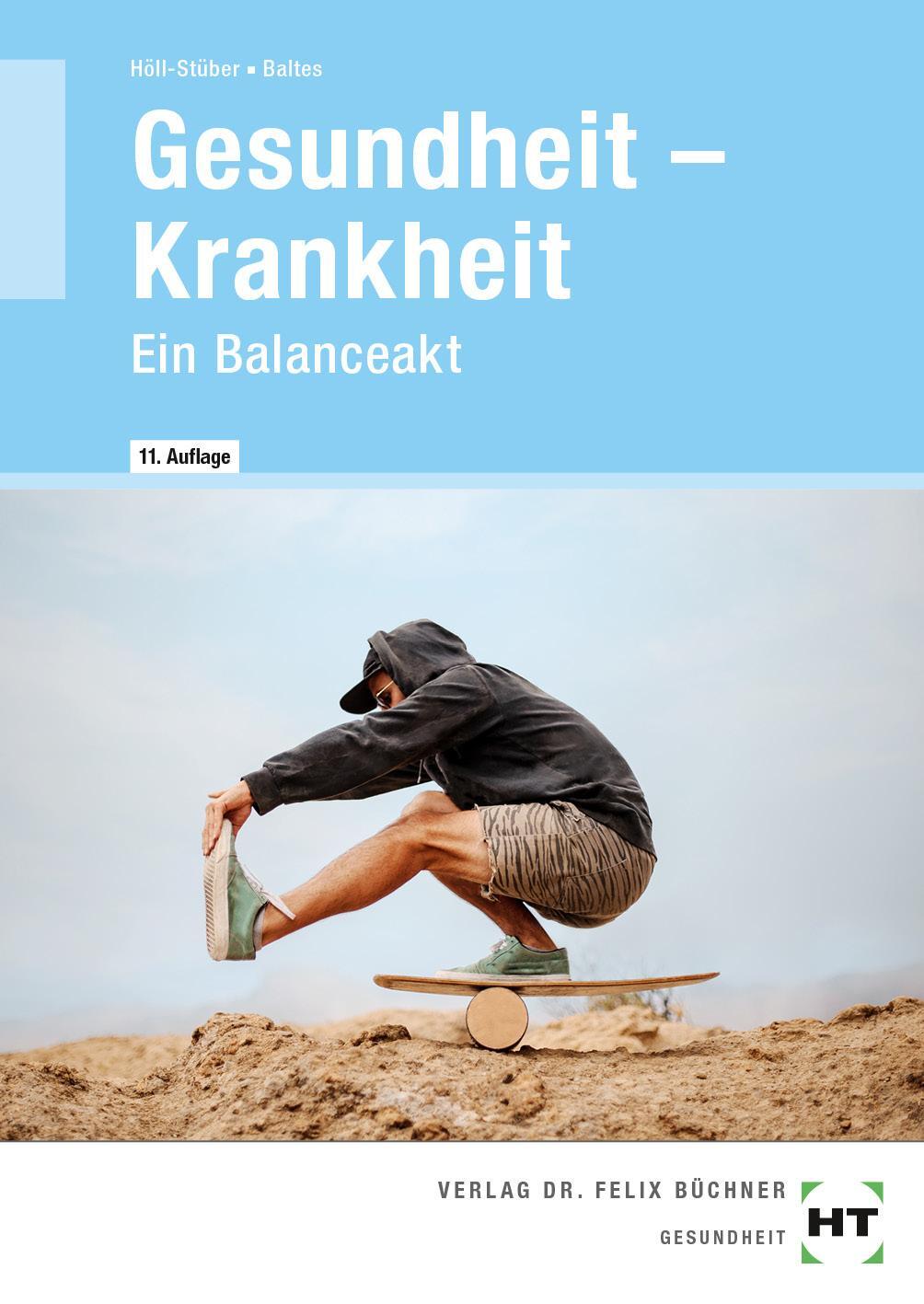 Cover: 9783582336507 | Gesundheit -- Krankheit | Ein Balanceakt | Sabine Baltes (u. a.)