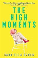 Cover: 9781471187971 | The High Moments | Sara-Ella Ozbek | Taschenbuch | 368 S. | Englisch