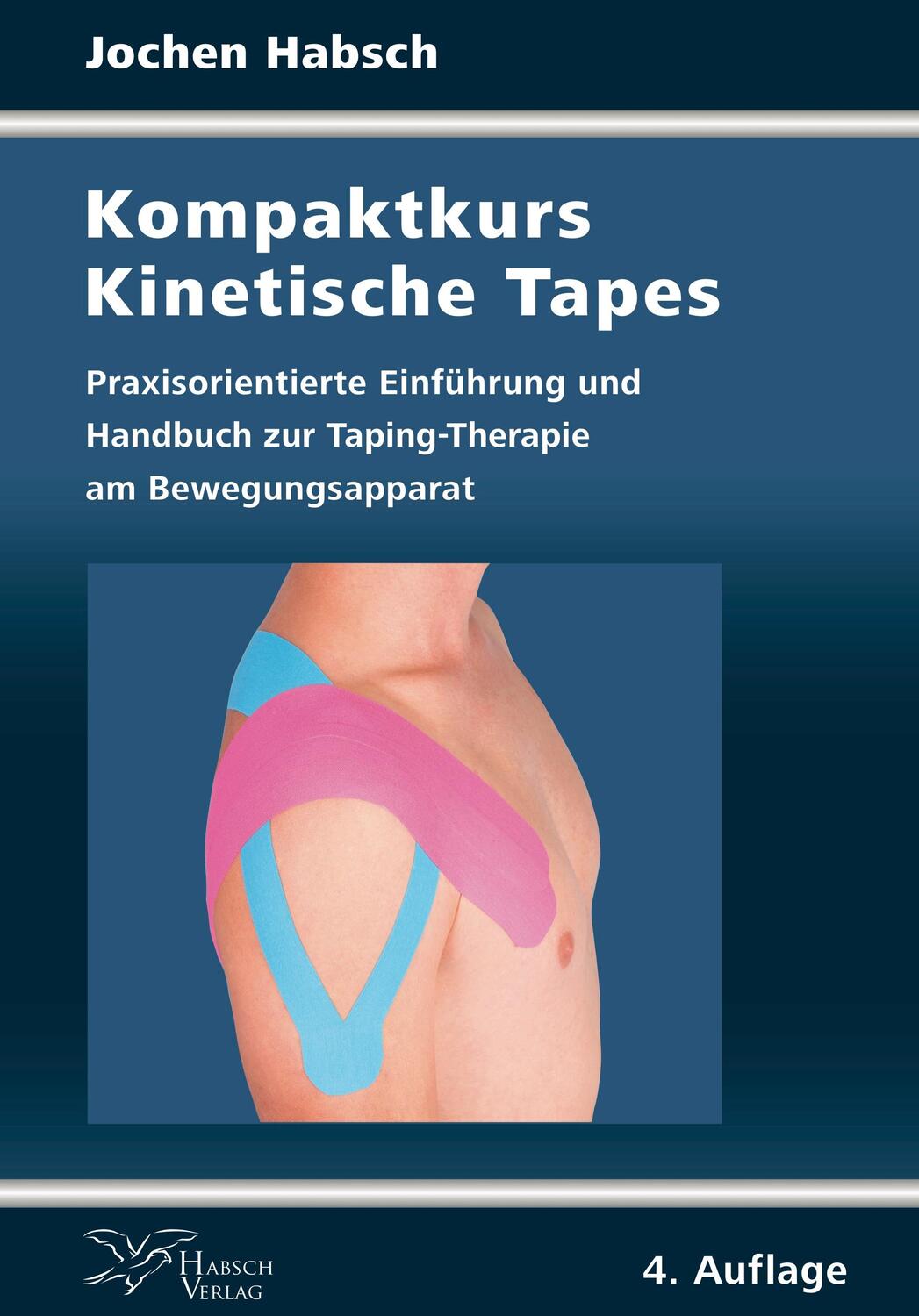 Cover: 9783942599542 | Kompaktkurs Kinetische Tapes | Jochen Habsch | Taschenbuch | Deutsch