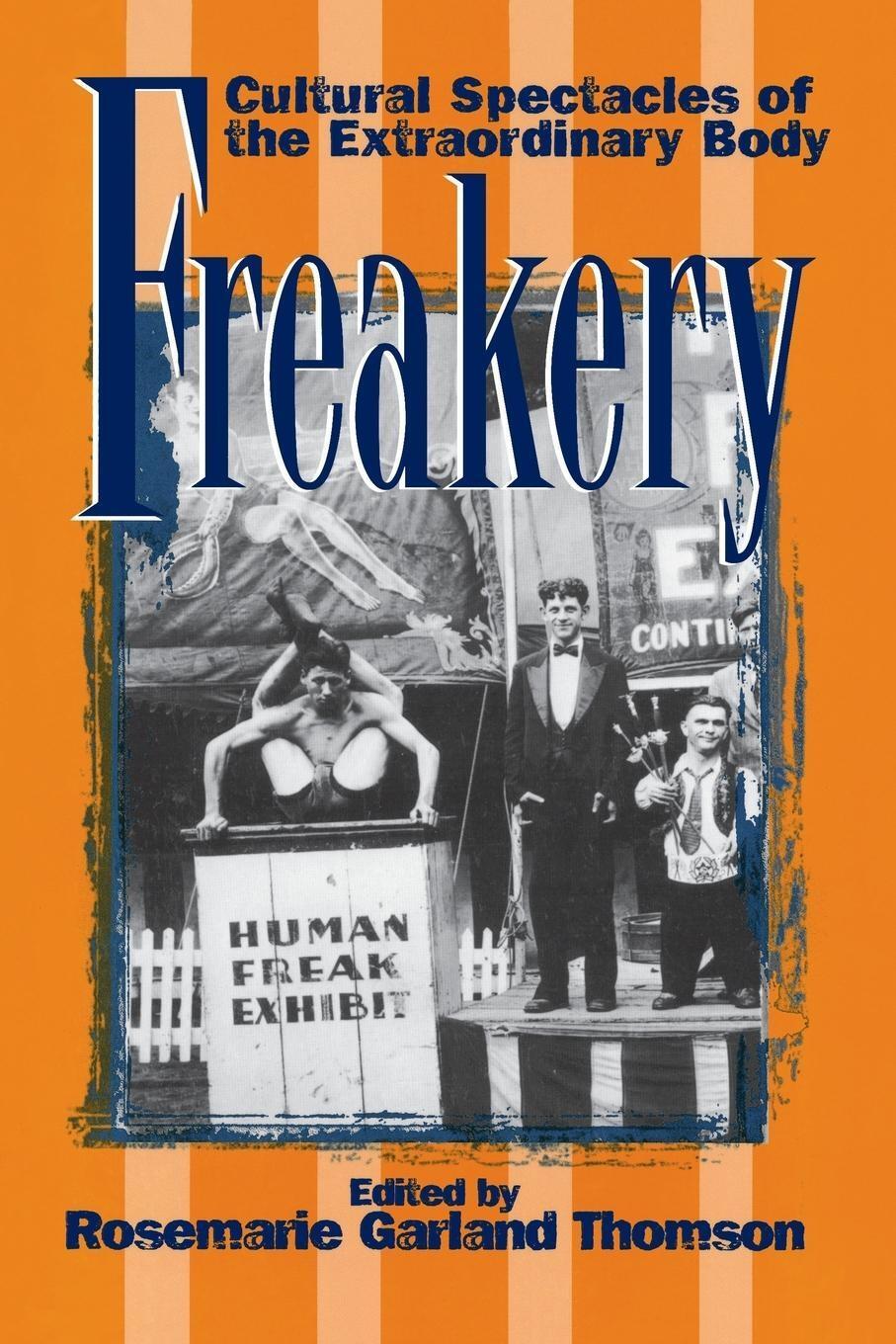 Cover: 9780814782224 | Freakery | Cultural Spectacles of the Extraordinary Body | Taschenbuch
