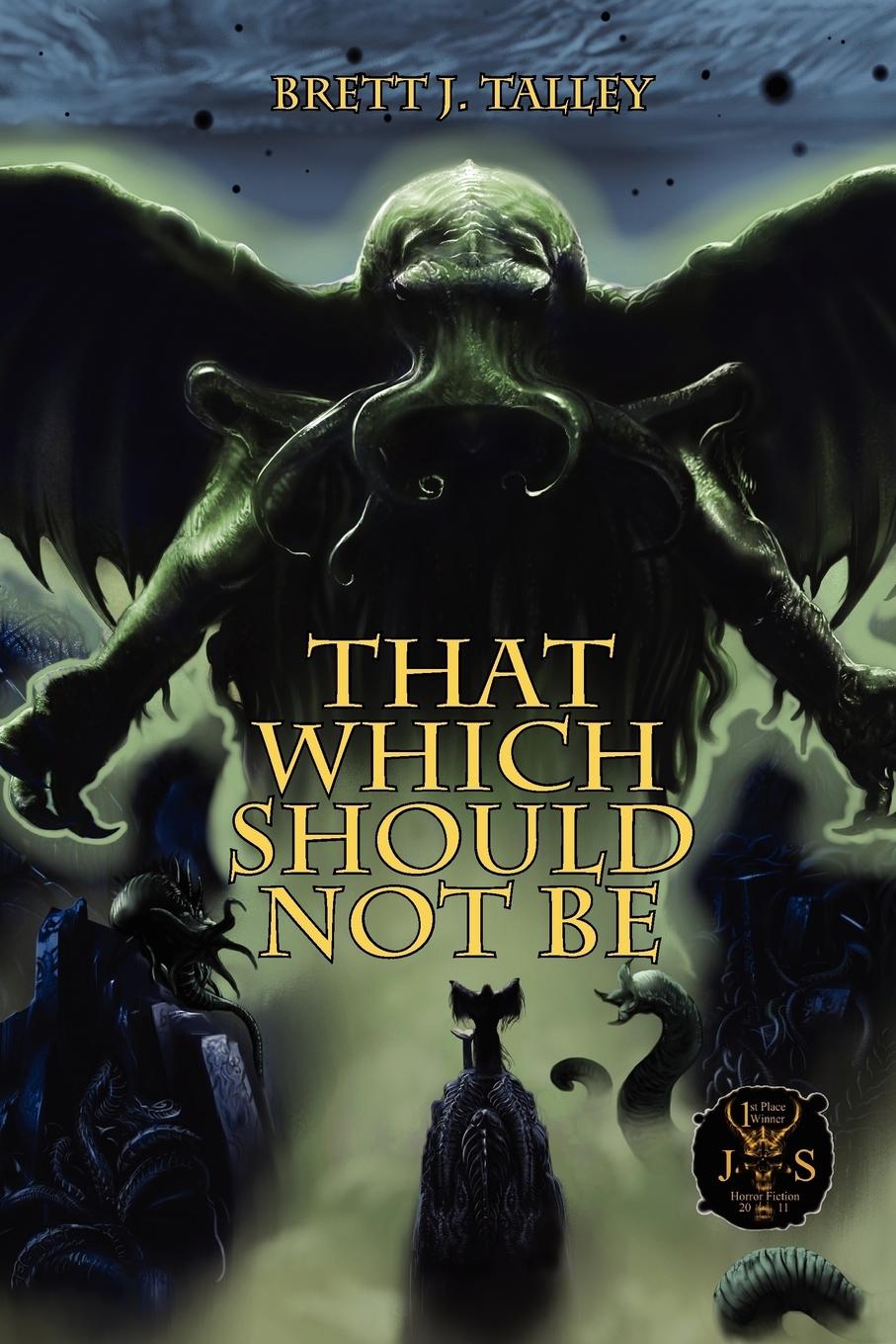 Cover: 9781936564149 | That Which Should Not Be | Brett J. Talley | Taschenbuch | Englisch