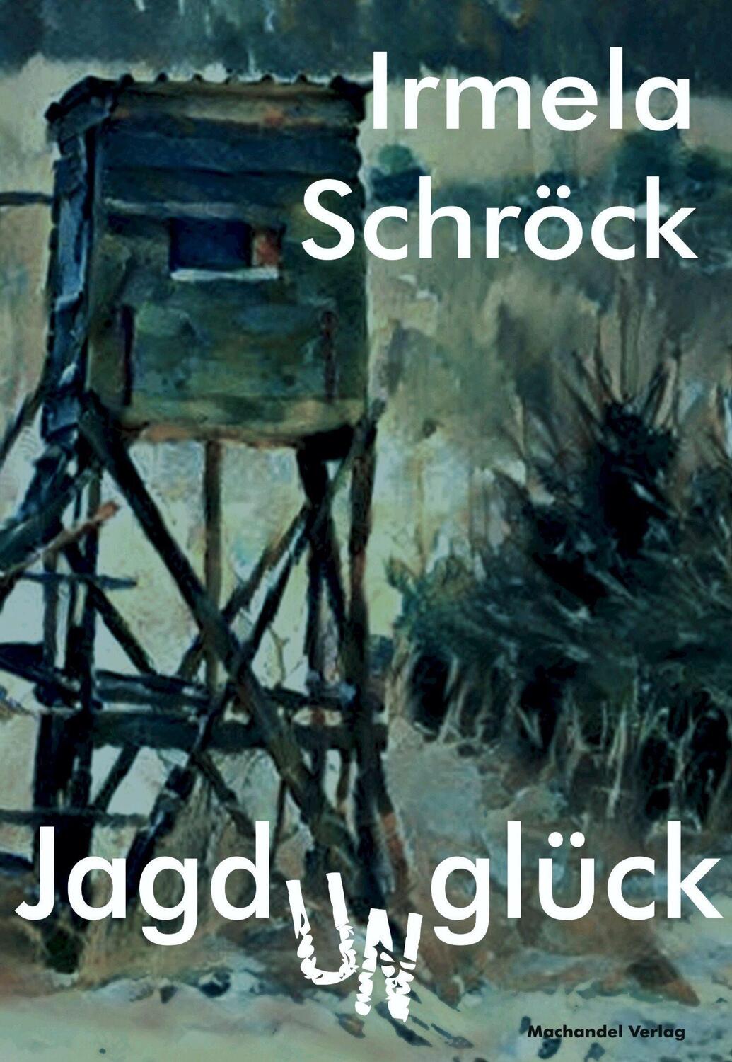 Cover: 9783959593496 | Jagdunglück | Irmela Schröck | Taschenbuch | Deutsch | 2022