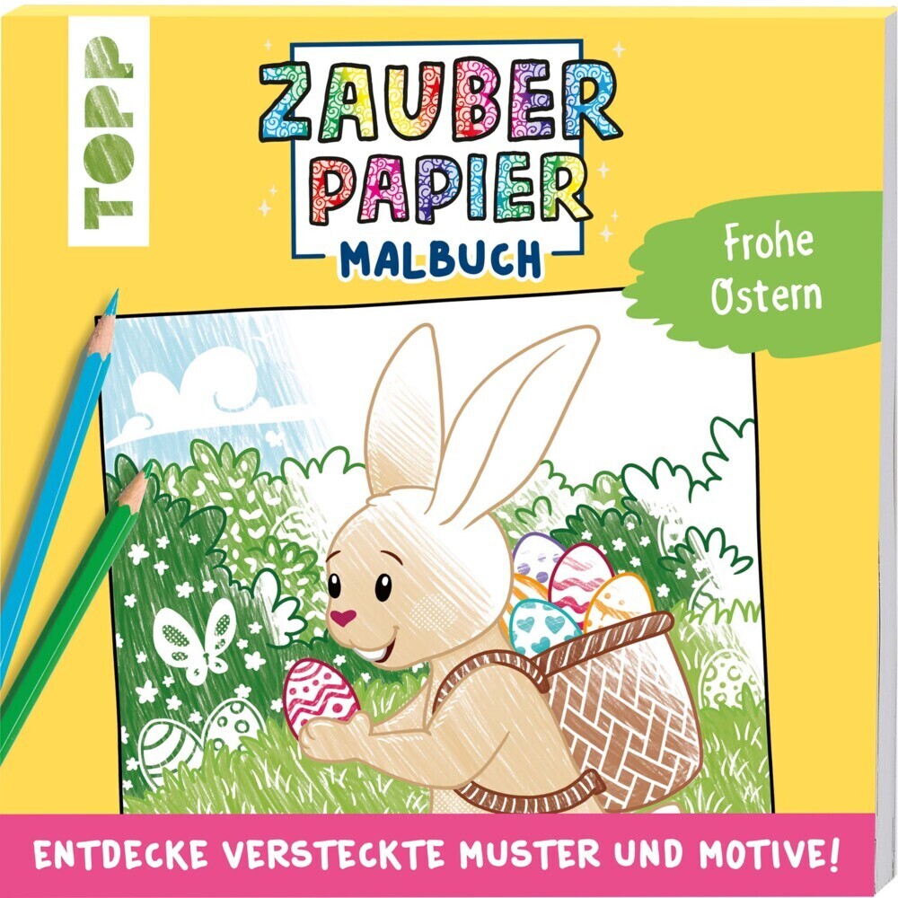 Cover: 9783772446276 | Zauberpapier Malbuch Frohe Ostern | Natascha Pitz | Taschenbuch | 2022