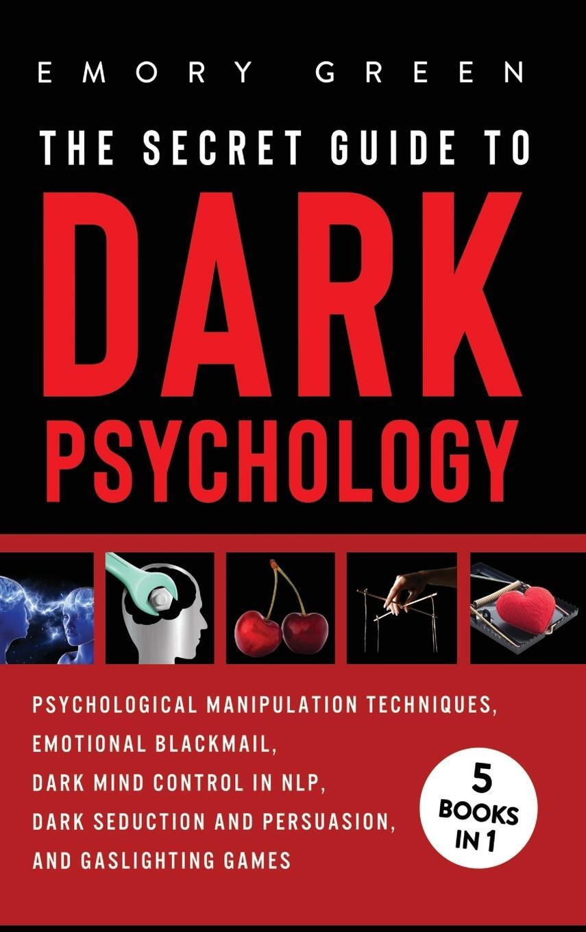 Cover: 9781647801137 | The Secret Guide To Dark Psychology | Emory Green | Buch | Englisch