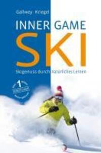 Inner Game Ski - Gallwey, W. Timothy