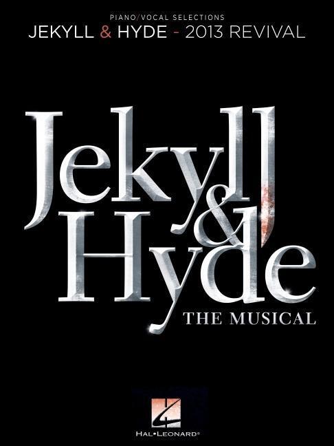 Cover: 9781480342354 | Jekyll & Hyde: The Musical: 2013 Revival | Taschenbuch | Englisch