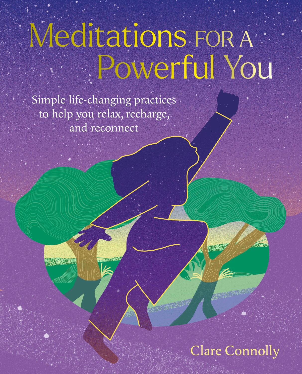 Cover: 9781800653047 | Meditations for a Powerful You | Clare Connolly | Taschenbuch | 2024