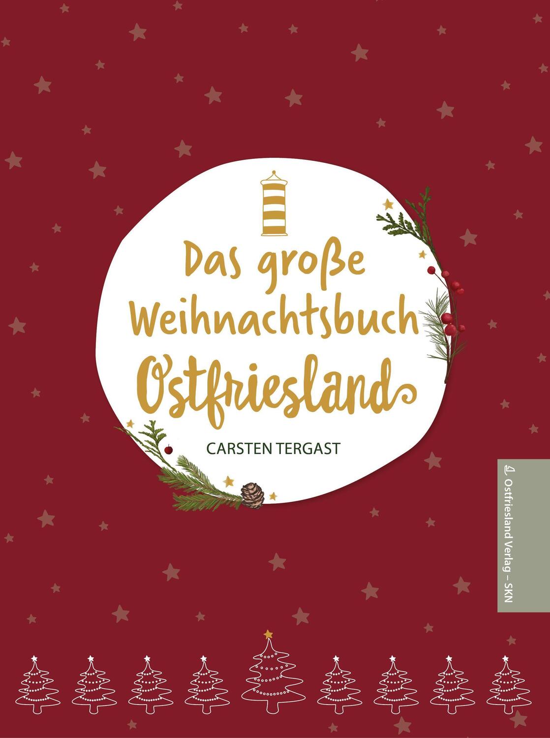 Cover: 9783910358041 | Das große Weihnachtsbuch Ostfriesland | Carsten Tergast | Buch | 2023