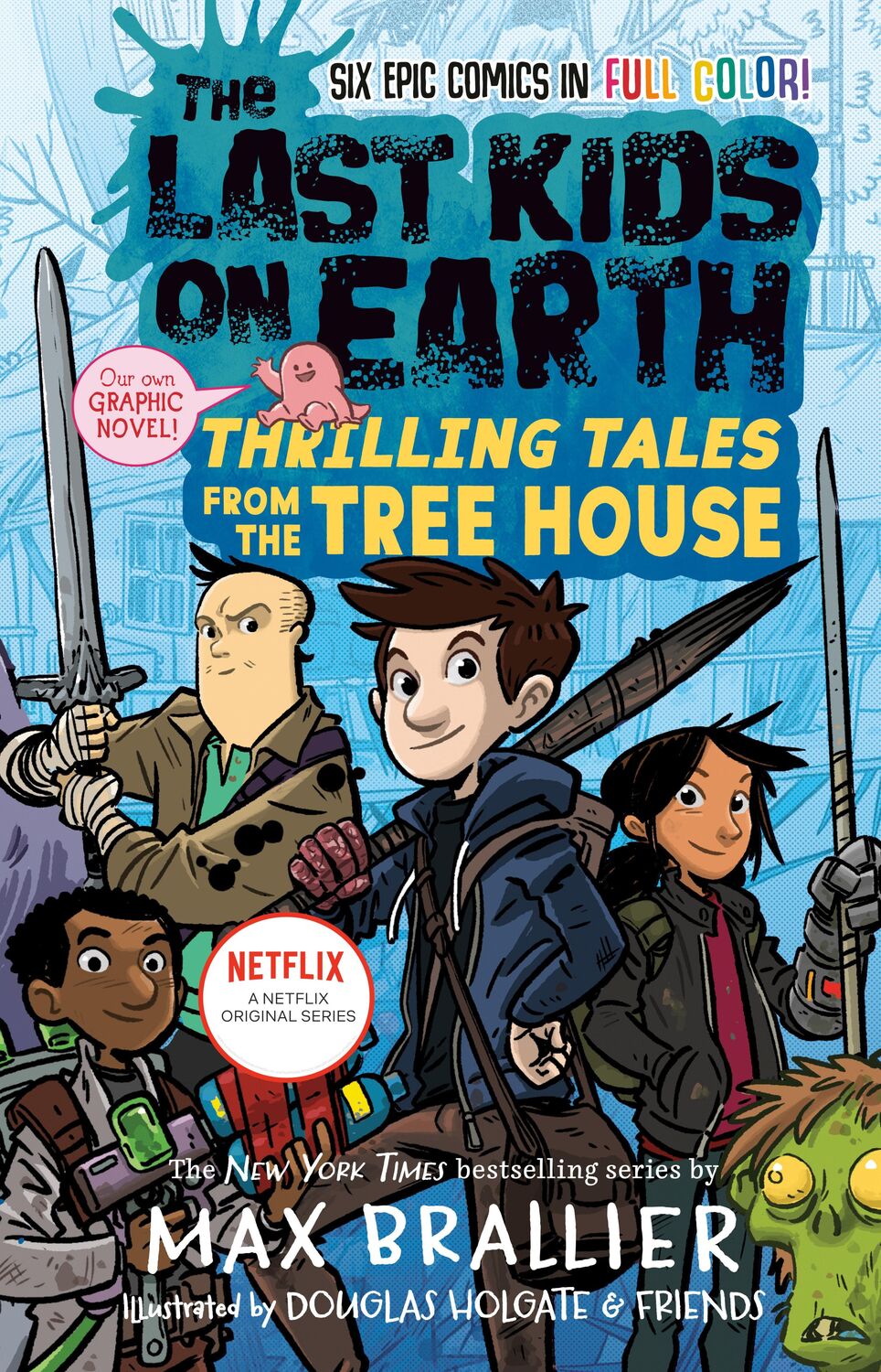 Cover: 9780593350065 | The Last Kids on Earth: Thrilling Tales from the Tree House | Brallier