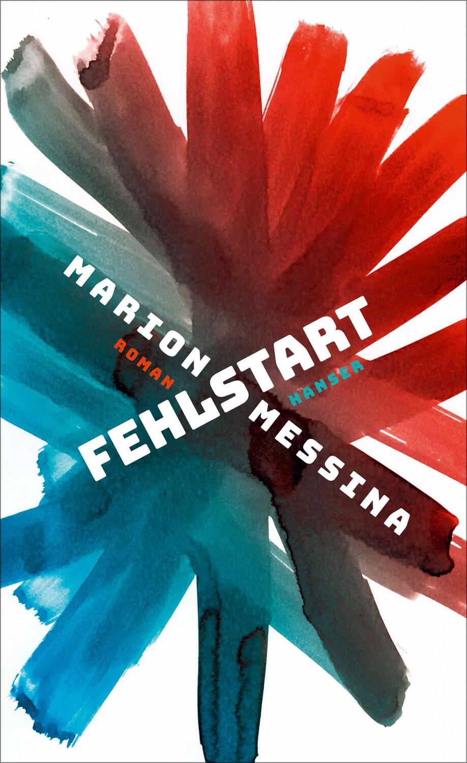 Cover: 9783446263758 | Fehlstart | Roman | Marion Messina | Buch | Deutsch | 2020