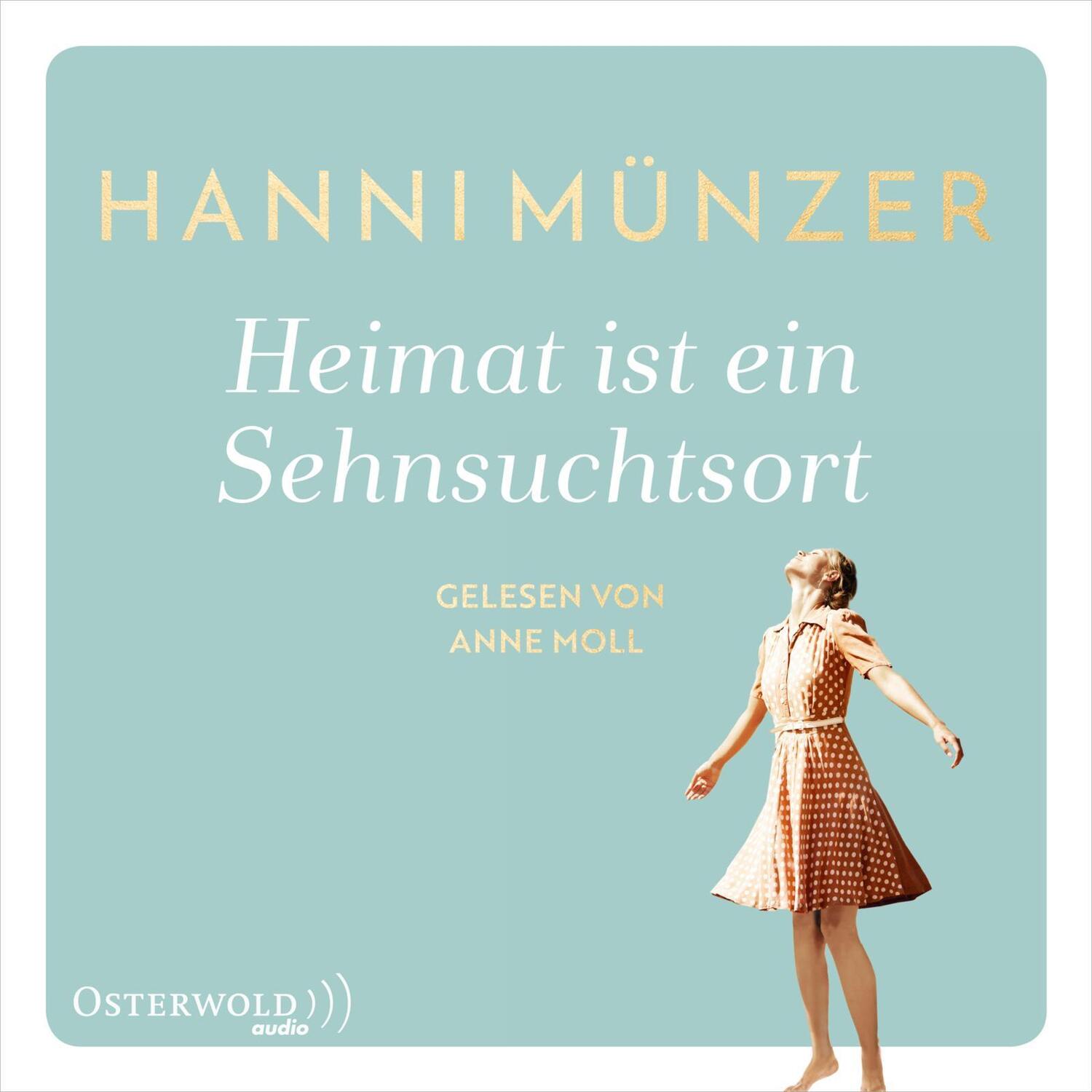 Cover: 9783869525013 | Heimat ist ein Sehnsuchtsort | Hanni Münzer | MP3 | 2 | Deutsch | 2021