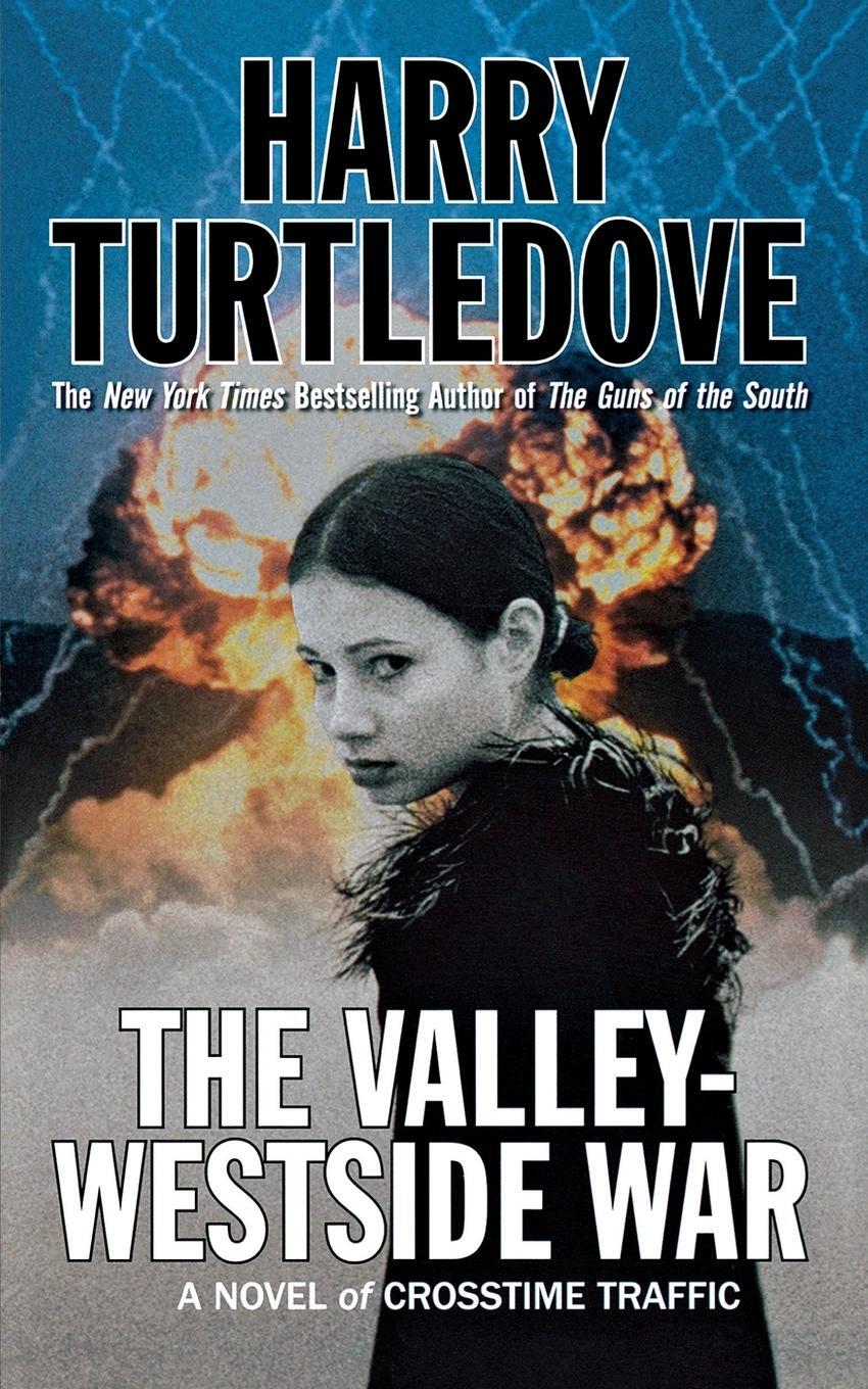 Cover: 9780765374462 | The Valley-Westside War | Harry Turtledove | Taschenbuch | Paperback