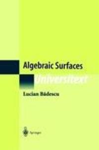 Cover: 9781441931498 | Algebraic Surfaces | Lucian Badescu | Taschenbuch | Universitext | XI