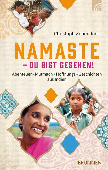 Cover: 9783765509797 | NAMASTE - Du bist gesehen! | Christoph Zehendner | Buch | 224 S.