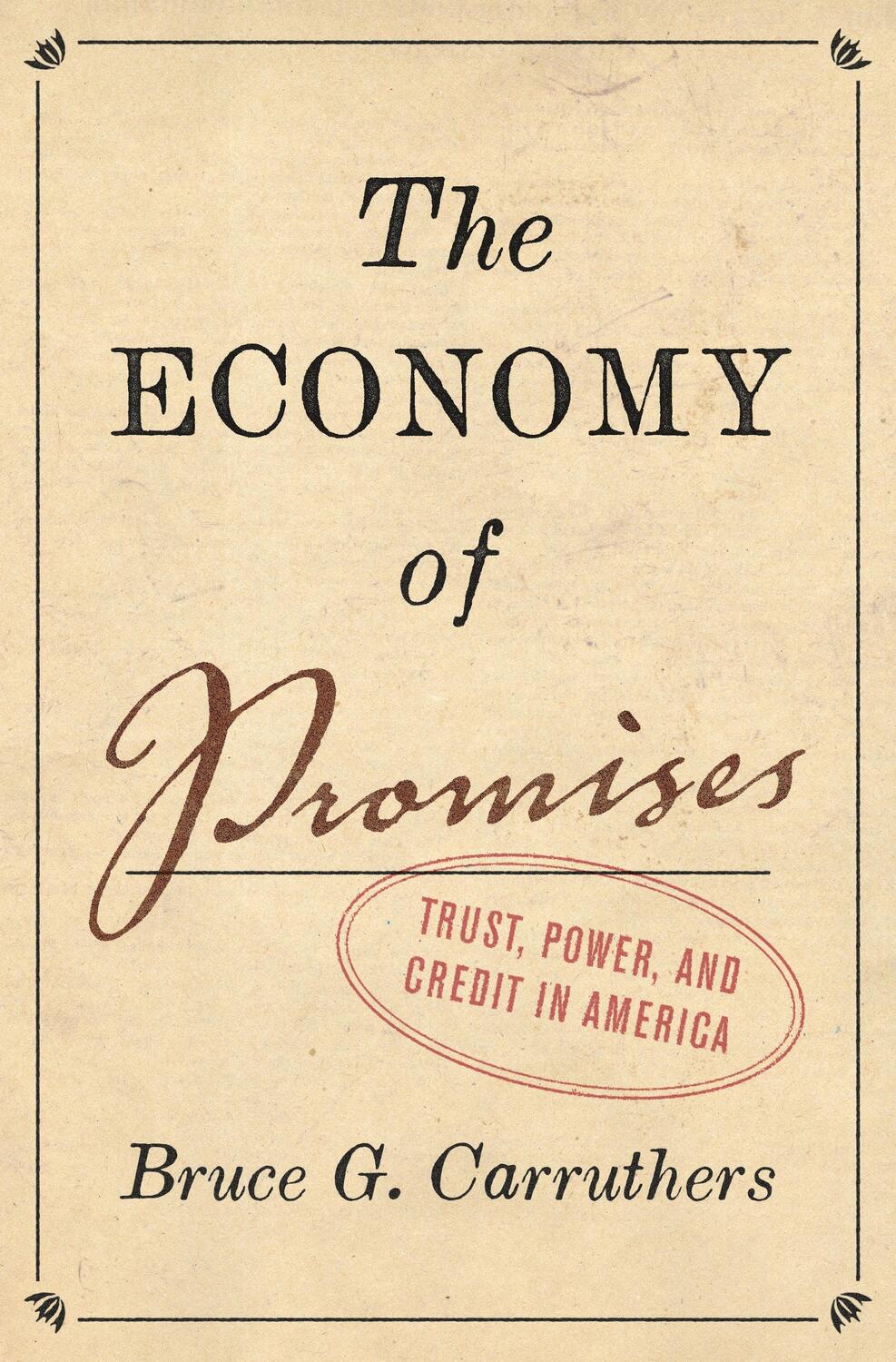 Cover: 9780691235387 | The Economy of Promises | Trust, Power, and Credit in America | Buch