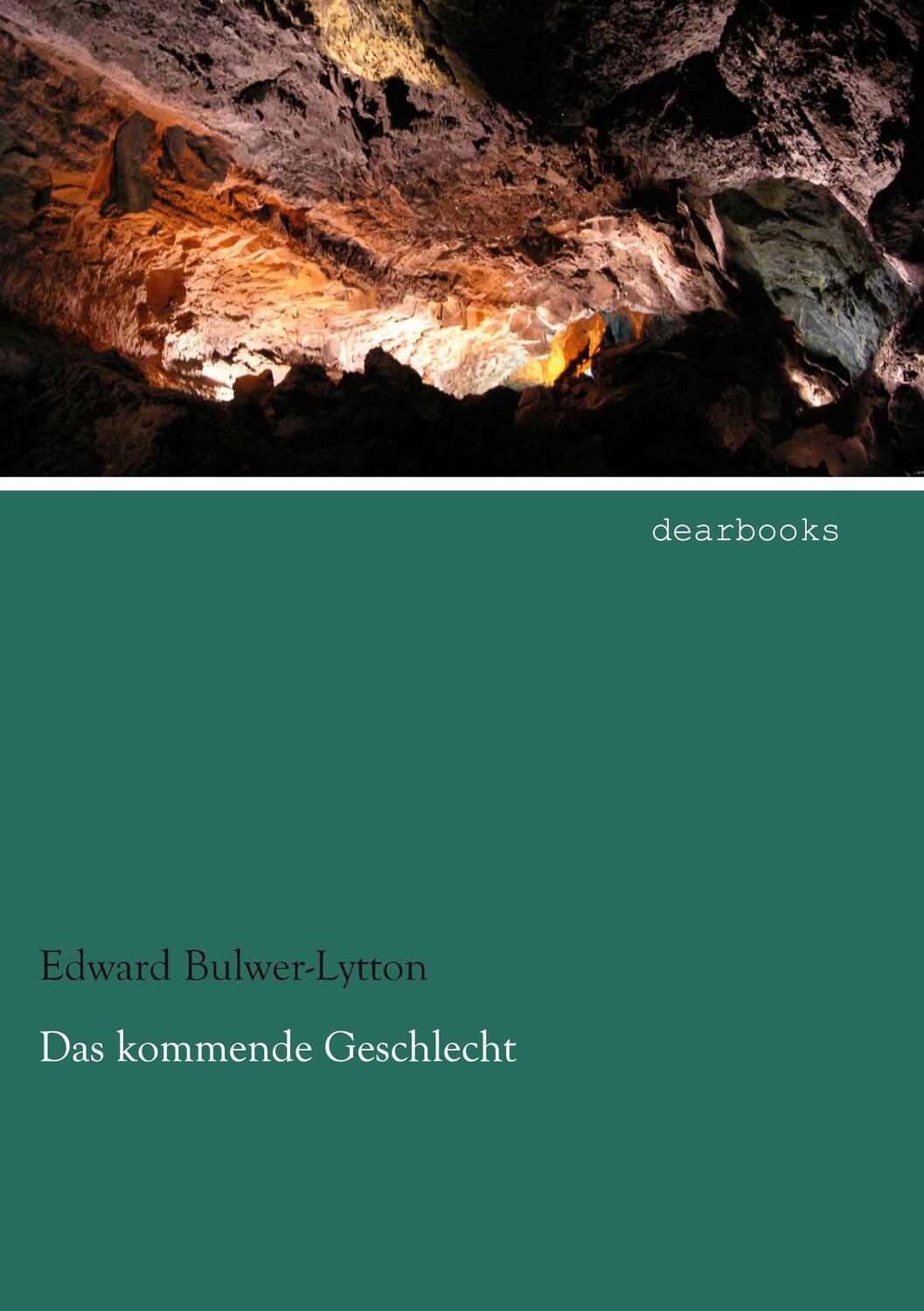 Cover: 9783954558568 | Das kommende Geschlecht | Edward George Bulwer-Lytton | Taschenbuch