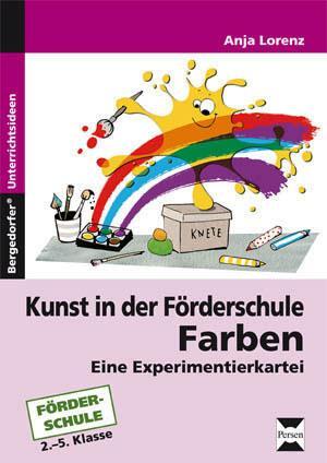 Cover: 9783834430762 | Kunst in der Förderschule: Farben | Anja Lorenz | Broschüre | Deutsch